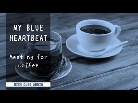 ASMR: Meeting for coffee [Girlfriend roleplay] Series My Blue Heartbeat [Part 2] [F4M/A]