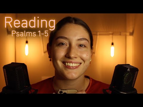 Christian ASMR ~ Whispering Psalms 1- 5 + My Thoughts