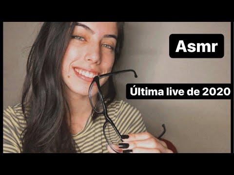 ÚLTIMA LIVE DE ASMR DE 2020