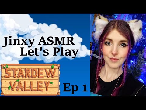 ASMR | Let's Play Stardew Valley! (Ep 1) | Jinxy ASMR