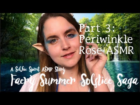 ASMR Soft Spoken Personal Attention RP|Faery Summer Solstice Saga Part 3