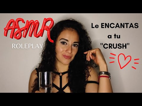 Roleplay Le ENCANTAS a tu "CRUSH" | ASMR en español | ASMR Kat