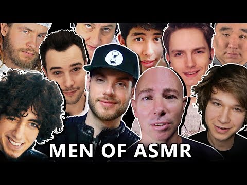 MEN OF ASMR - 29 Male ASMRtists (1.5 HOURS!)