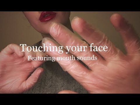[ASMR]  Touching your face/hand movements with soft mouth sounds and latex gloves!