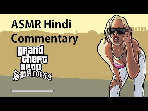 ASMR Hindi Gaming 🎮 GTA San Andreas • Keyboard, Whispers, Mouth Sounds