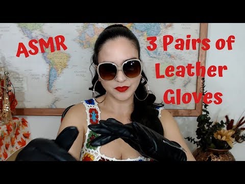 ASMR-Trying on 3 pairs of Leather Gloves (request)
