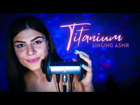 Singing ASMR 🎤 Canto per farti addormentare - Titanium (Sia)