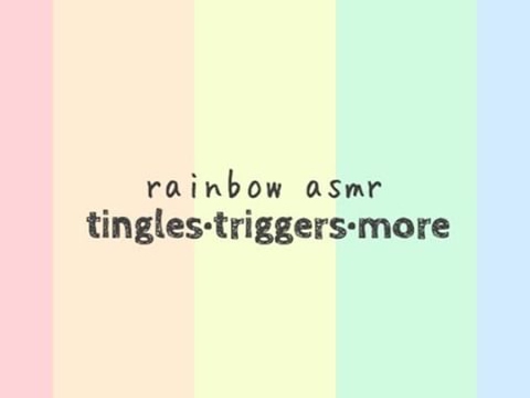 Rainbow ASMR Live Stream