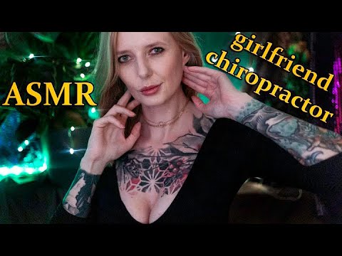 ASMR Girlfriend Chiropractor Adjust Your Neck & Shoulders - Cracking (Massage, Soft Spoken Roleplay)