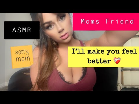 Moms Friend ASMR Roleplay