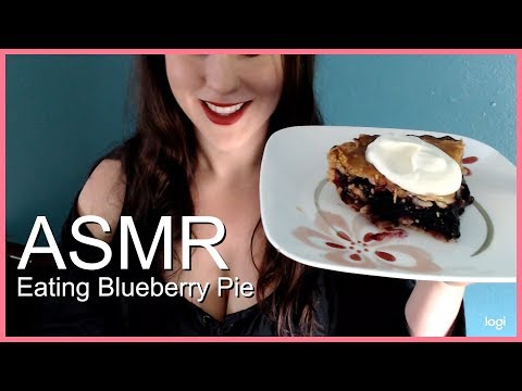 ASMR- Eating Blueberry Pie!