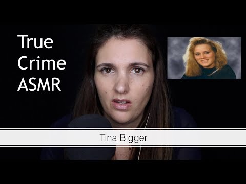 ASMR True Crime - Tina Biggar (solved)