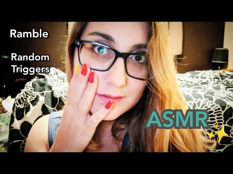 ASMR Ramble about My Job & Random Triggers