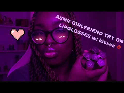 ASMR ~ Girlfriend tries on lipglosses & give you kisses 😘 (gum chewing, soft spoken, kisses)