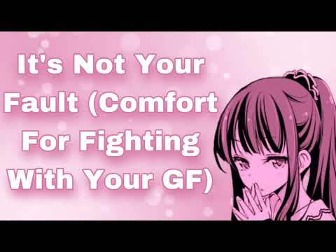 It's Not Your Fault (Comfort For Depression/Fighting With Your Girlfriend) (Cuddling To Sleep) (F4A)