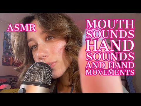 ASMR | mouth sounds, hand sounds, and hand movements