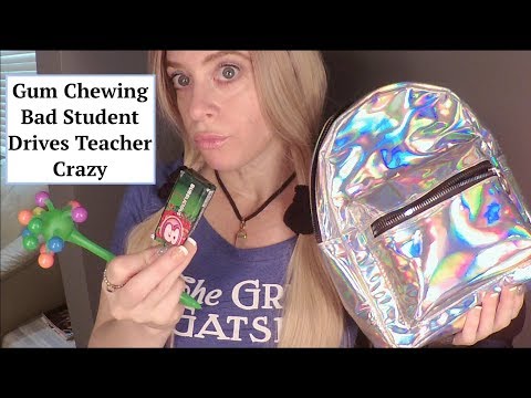 ASMR Gum Chewing School Girl Annoys Teacher. Whispered, Funny