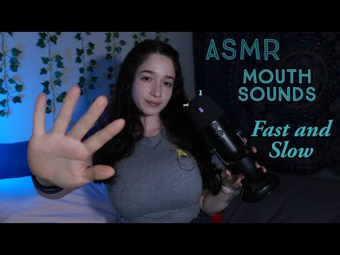 ASMR | Upclose  Fast and Slow Mouth Sounds (wet/dry + hand movements)