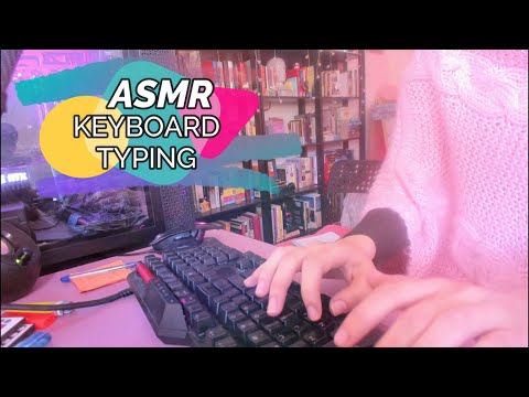 ASMR Keyboard Typing, Tapping & Writing