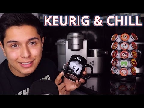 ASMR | Keurig & Chill (Making Coffee!)