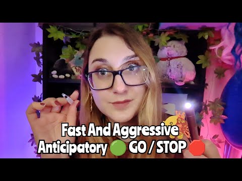 ASMR Fast and Aggressive Anticipatory Triggers 🛑 Stop and Go Aggressive 🟢