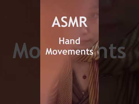 ASMR hand movements + hand sounds #asmr #handsounds
