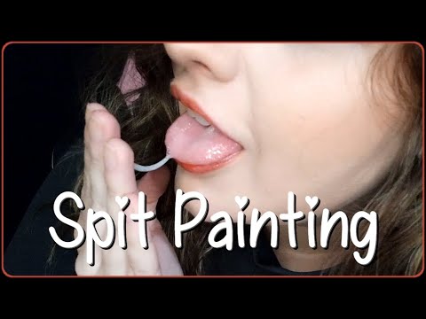 ASMR Spit Painting ~ ♥ Intense Mouth Sounds for your Relaxation !