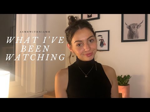 ASMR - What I've Been Watching