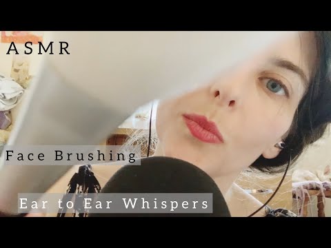 ASMR 🎧 Ear to Ear Whispers | Face Brushing 🪶