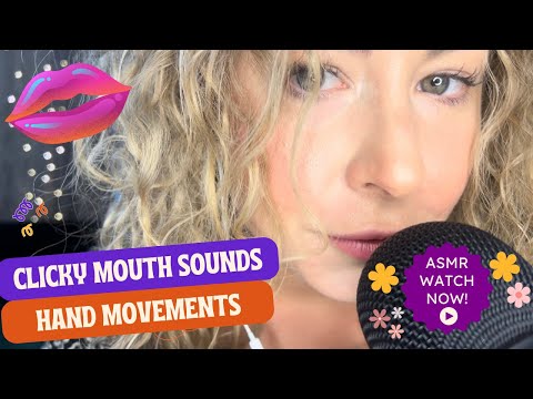 ASMR Calming You Down ❤️‍🩹 (clicky mouth sounds & hand movements & nails sounds)