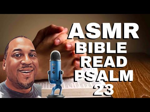 Christian ASMR Relaxing healing ASMR Audio Reading & Commentary of Psalm 23 To Help You Fall Asleep