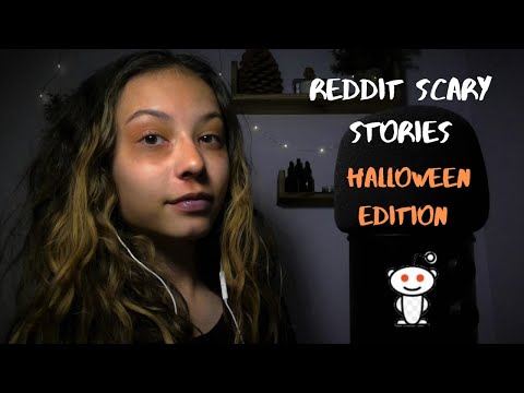 ASMR -  Reading Halloween Scary Stories from Reddit!