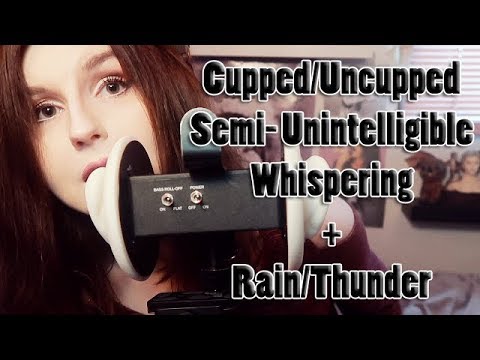 [ASMR] Cupped/Uncupped Semi-Unintelligible Whispering During Thunderstorm (Mouth Sounds)