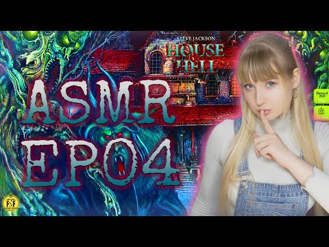 House of Hell Ep 04 ~ AMSR [Whisper] [Intentional] [Mouth Sounds] [British] [Female]