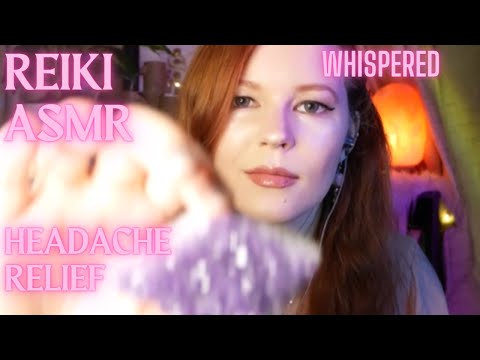 Reiki ASMR| Headache/Migraine Relief~ Crown chakra opening and Clearing Resistance-Fluffy Mic🌹🌙✨