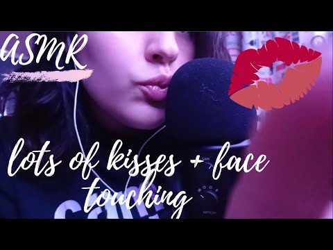 ASMR Lots of kisses + face touching