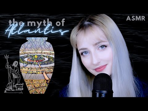 ASMR│The Myth of Atlantis