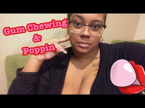 Gum Chewing & Popping (ASMR)