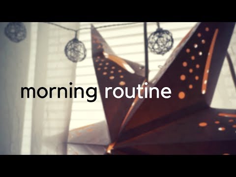 Morning Routine 2018