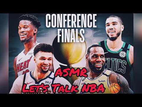 ASMR | Let’s Talk NBA 🏀 (Conference Finals/More Trades!)