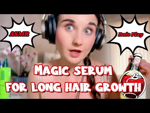 Magic Serum ASMR, Friend role play, Making Your Hair Growing Fast!