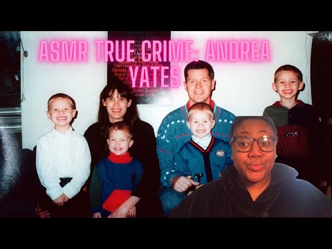 ASMR | True Crime & Wine: Andrea Yates Family Murders