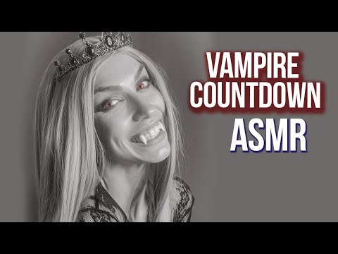 Vampire Countdown - ASMR Relaxation