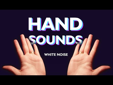 HAND SOUNDS ASMR NO TALKING, WHITE NOISE FOR SLEEPING, HAND SOUNDS WITH WHITE NOISE