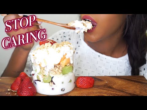 ASMR Eating: Yogurt Parfait | HOW TO:  NOT CARE ABOUT WHAT PEOPLE THINK! Whispering*