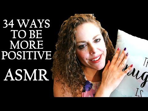 34 Ways to be Happier & Make Others Happy! ASMR Whispers & Assorted Triggers for Relaxation