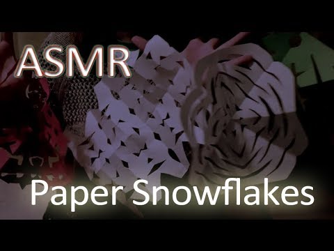 ASMR - Making Paper Snowflakes (or Trying To) - Scissors, Paper, Soft Talking  ✂❄