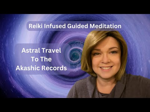 Guided Meditation To Find Your Soul's Purpose | Astral Travel To The Akashic Records | Reiki Infused