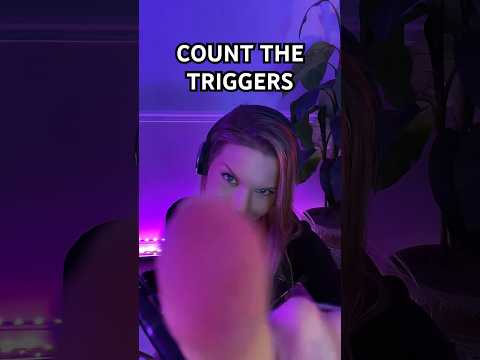ASMR How Many Triggers Can You Count? #asmrvideo