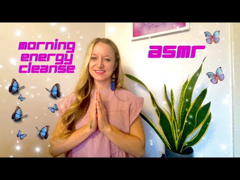Morning Energy Cleanse & Protection | ASMR